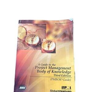 A Guide to the Project Management Body of Knowledge (PMBOK Guide) Third Edition